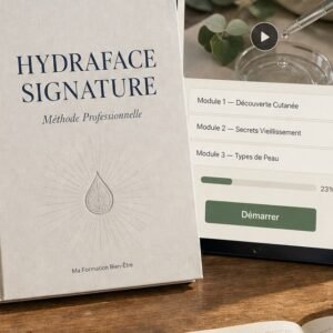Hydraface Signature : Méthode Professionnelle en 24 Modules