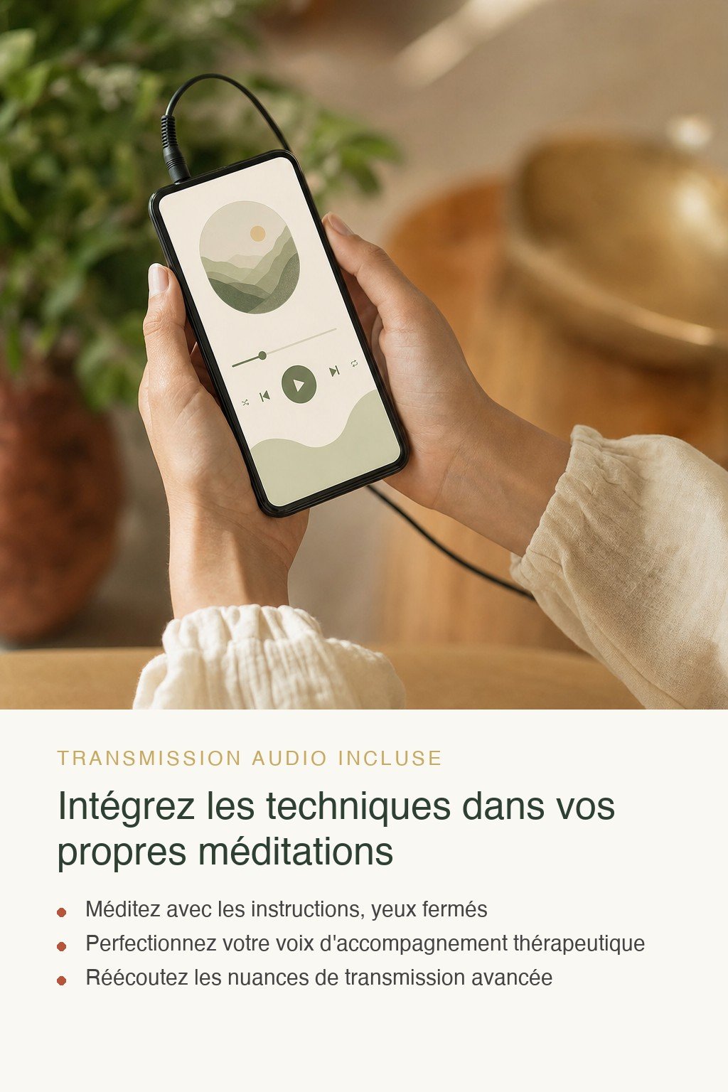 Format audio inclus · Maîtrisez l'Art de la Méditation Thérapeutique et Certifiez la Nouvelle Élite d'Enseignants aux Standards Internationaux