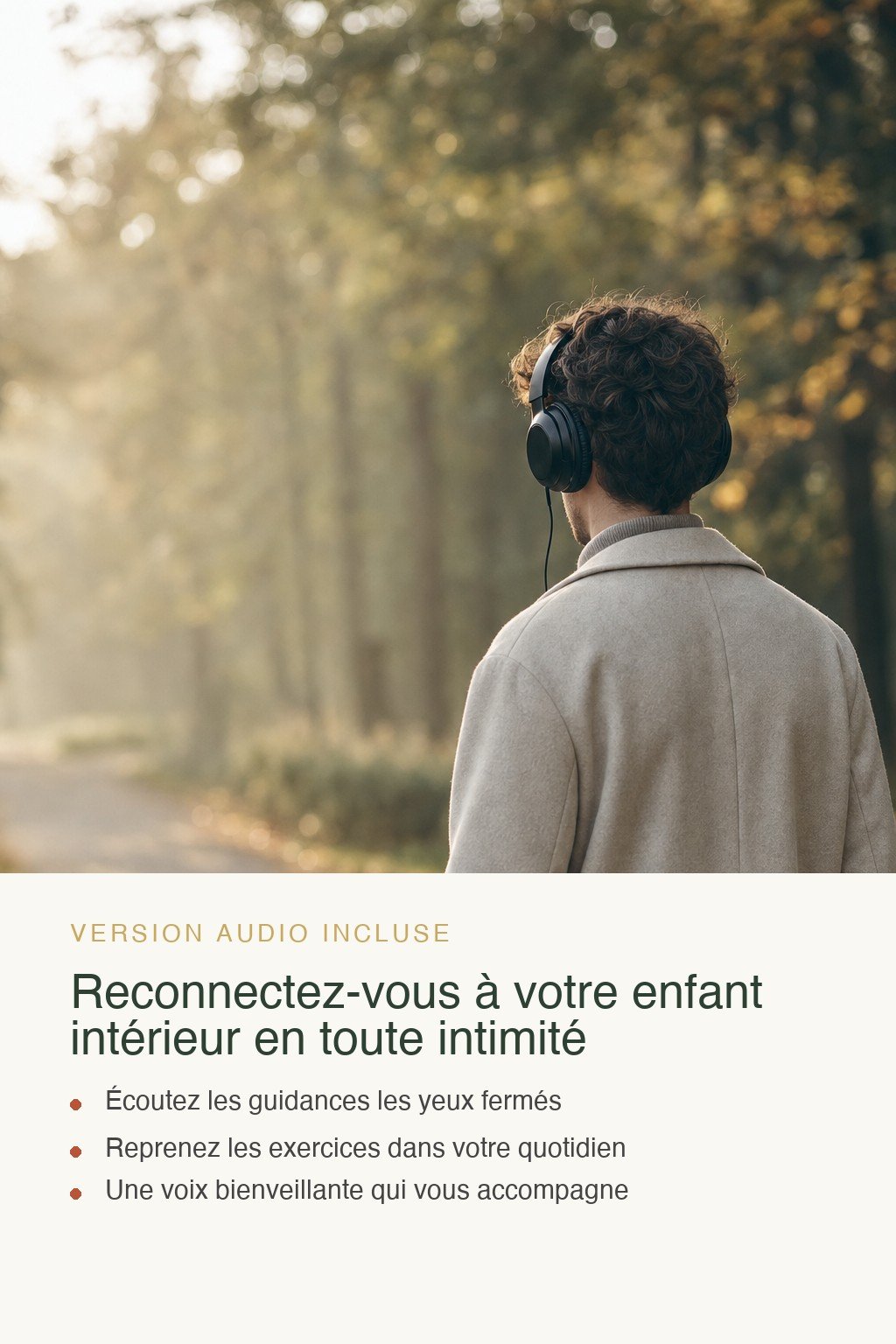 Format audio inclus · Découvrez Votre Enfant Intérieur et Faites Vos Premiers Pas vers une Guérison Émotionnelle Profonde