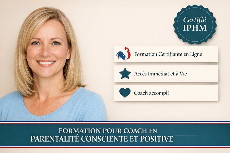 Formation pour coach en parentalité consciente et positive – Niveau Débutant
