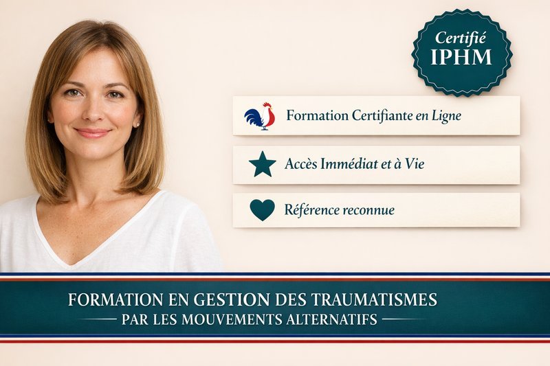 Formation en gestion des traumatismes par les mouvements alternatifs – Niveau Expert